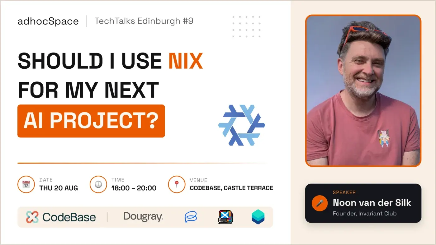 TechTalks Edinburgh #9 – Nix & AI-Driven Development